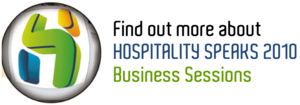 Find out more about Hospitality Speaks 2010