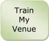 Train My Venue