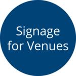 Signage for Venues