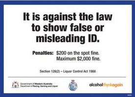 It is against the law to show false or misleading ID 